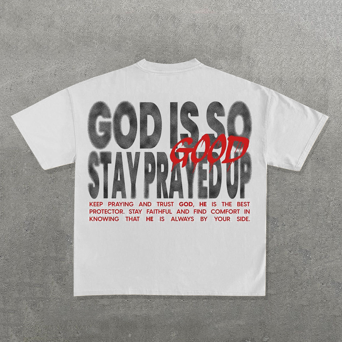 Letters God Is So Good Stay Prayed Up Print Short Sleeve T-Shirt